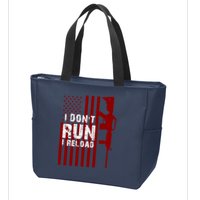 Funny Gun Lovers I Don't Run I Reload Gun Owners US Flag Zip Tote Bag