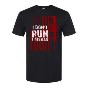 Funny Gun Lovers I Don't Run I Reload Gun Owners US Flag Softstyle CVC T-Shirt