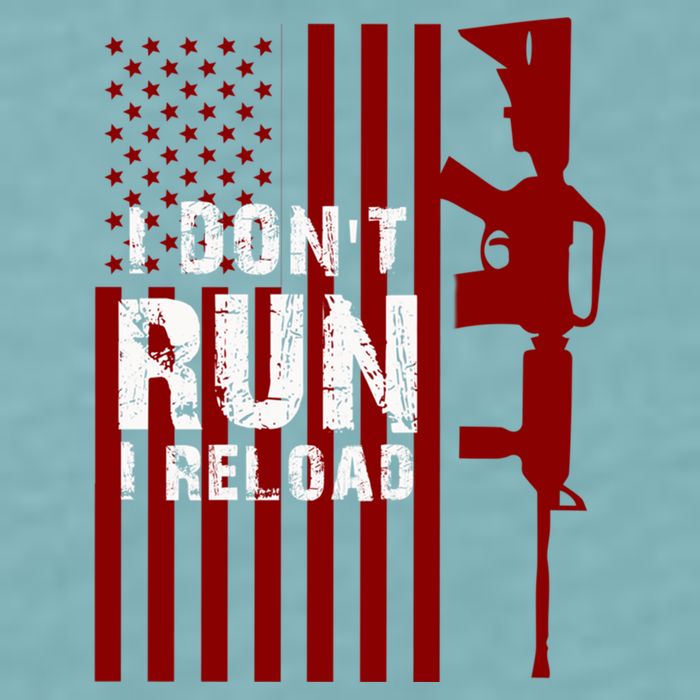 Funny Gun Lovers I Don't Run I Reload Gun Owners US Flag Sueded Cloud Jersey T-Shirt