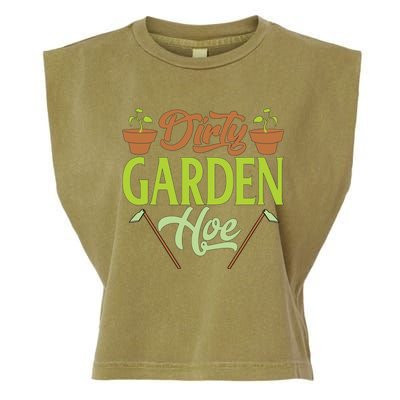 Funny Gardening Lover Plants Gift Dirty Garden Hoe Tank Top Garment-Dyed Women's Muscle Tee