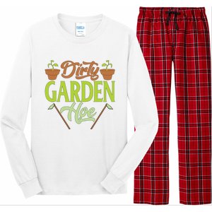 Funny Gardening Lover Plants Gift Dirty Garden Hoe Tank Top Long Sleeve Pajama Set