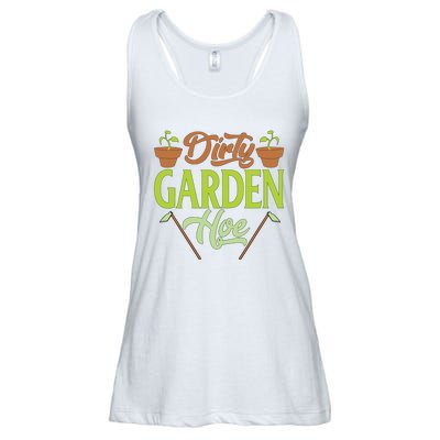 Funny Gardening Lover Plants Gift Dirty Garden Hoe Tank Top Ladies Essential Flowy Tank