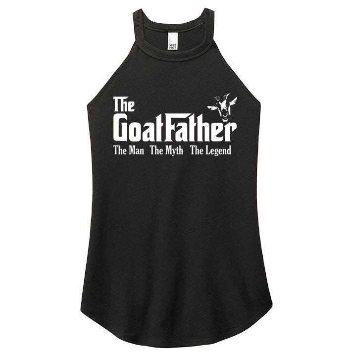 Funny Goat Lover Gifts For Dads And Men The Goat Father Women's Perfect Tri Rocker Tank