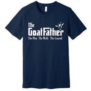 Funny Goat Lover Gifts For Dads And Men The Goat Father Premium T-Shirt