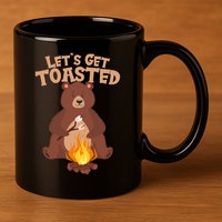 Funny Get Let's Toasted Camping Bear 11oz C Handle Ceramic Mug