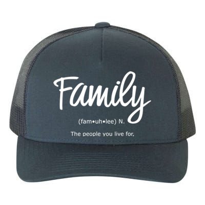 Family Gift Life's Greatest Blessings The People You Love Gift Yupoong Adult 5-Panel Trucker Hat