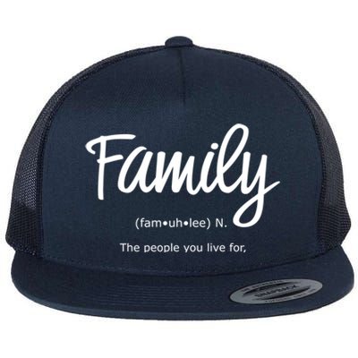 Family Gift Life's Greatest Blessings The People You Love Gift Flat Bill Trucker Hat