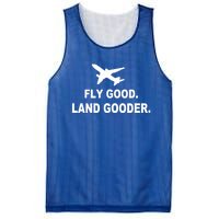 Fly Good Land Gooder Airline Pilot Private Pilot Student Gift Mesh Reversible Basketball Jersey Tank