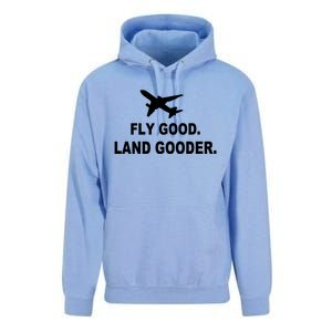 Fly Good Land Gooder Airline Pilot Private Pilot Student Gift Unisex Surf Hoodie