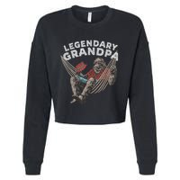 Funny Grandpa Legendary Saying Cropped Pullover Crew