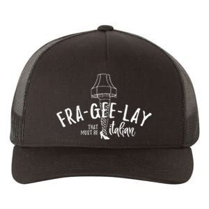 Fra Gee Lay That Must Be Italian Retro Christmas Yupoong Adult 5-Panel Trucker Hat