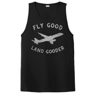 Fly Good Land Gooder Airline Pilot Vintage Private Pilot Cool Gift PosiCharge Competitor Tank