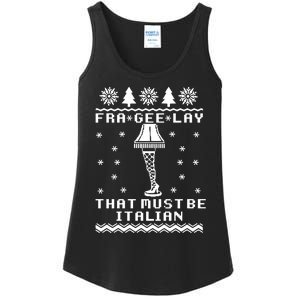 Fra Gee Lay That Must Be Italian A Christmas Story Ladies Essential Tank