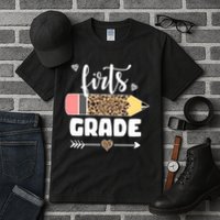 First Grade Leopard Pencil 1st Grader Students Teachers Tall T-Shirt