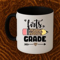 First Grade Leopard Pencil 1st Grader Students Teachers Mug