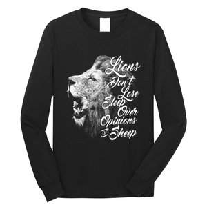 Funny Gift Lions Don't Lose Sleep Over The Opinions Of Sheep Gift Long Sleeve Shirt