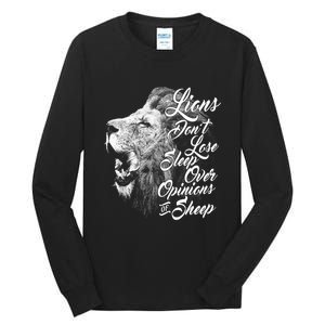 Funny Gift Lions Don't Lose Sleep Over The Opinions Of Sheep Gift Tall Long Sleeve T-Shirt