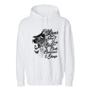 Funny Gift Lions Don't Lose Sleep Over The Opinions Of Sheep Gift Garment-Dyed Fleece Hoodie