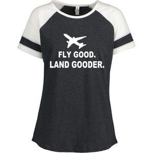 Fly Good Land Gooder Airline Pilot Private Pilot Student Enza Ladies Jersey Colorblock Tee