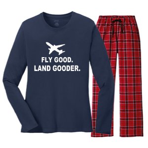 Fly Good Land Gooder Airline Pilot Private Pilot Student Women's Long Sleeve Flannel Pajama Set 