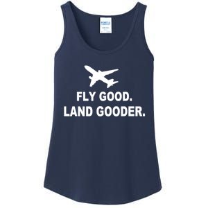 Fly Good Land Gooder Airline Pilot Private Pilot Student Ladies Essential Tank