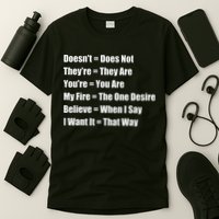 Funny Grammar Lesson Believe When I Say I Want It That Way T-Shirt