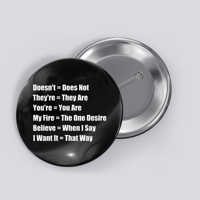 Funny Grammar Lesson Believe When I Say I Want It That Way Button