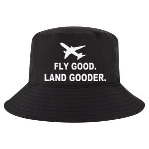 Fly good land gooder airline pilot private pilot student Cool Comfort Performance Bucket Hat