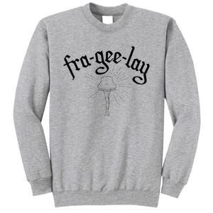 Fra Gee Lay Tall Sweatshirt