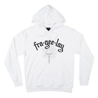 Fra Gee Lay Hoodie