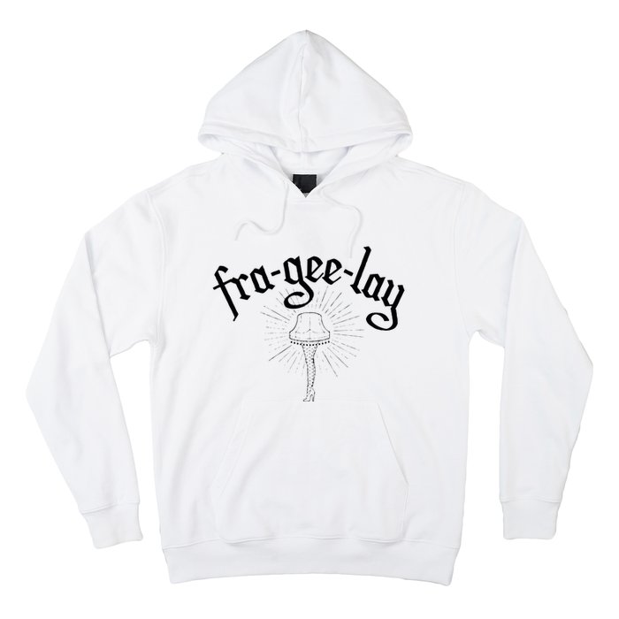 Fra Gee Lay Hoodie