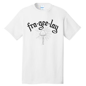 Fra Gee Lay Tall T-Shirt