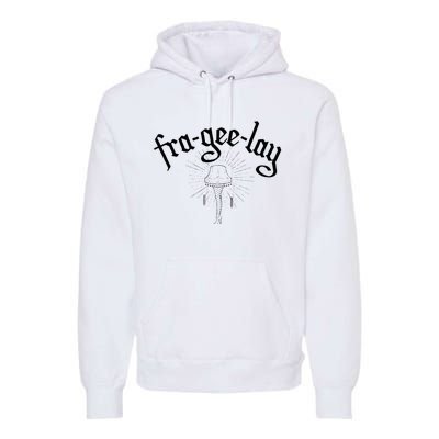 Fra Gee Lay Premium Hoodie