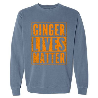 Funny Ginger Lives Matter Old School Graphic Redhead Garment-Dyed Sweatshirt