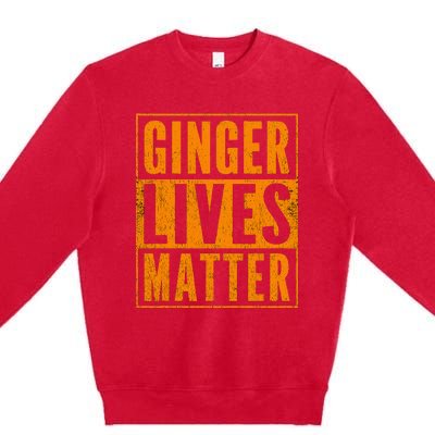 Funny Ginger Lives Matter Old School Graphic Redhead Premium Crewneck Sweatshirt