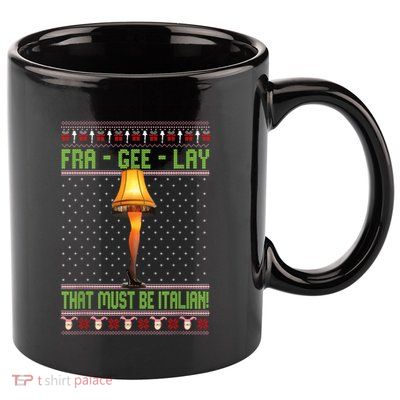 Fra Gee Lay That Must Be Italian 11oz C Handle Ceramic Mug