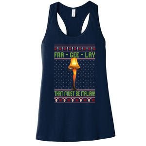 Fra Gee Lay That Must Be Italian Women's Racerback Tank