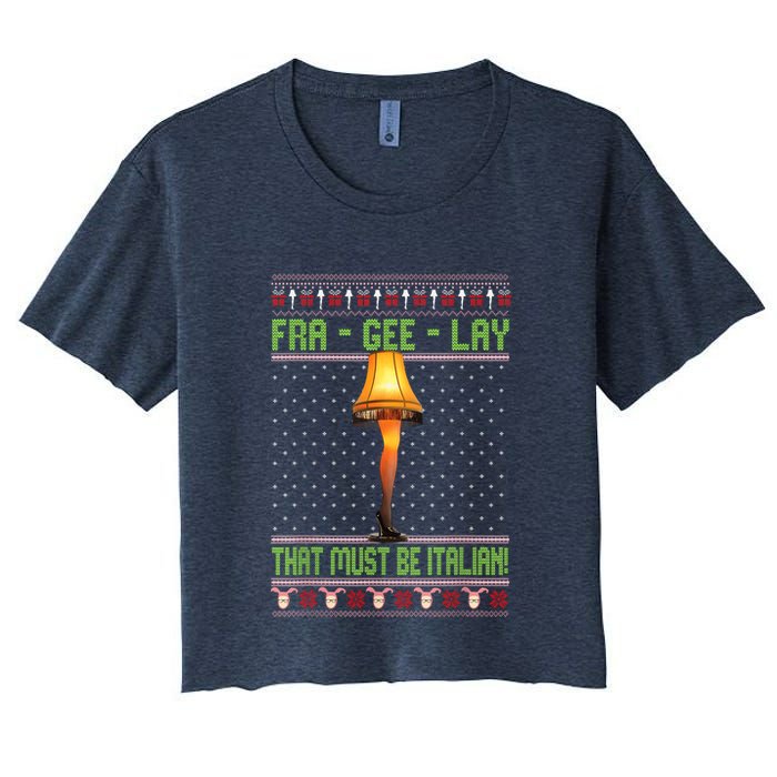 Fra Gee Lay That Must Be Italian Women's Crop Top Tee