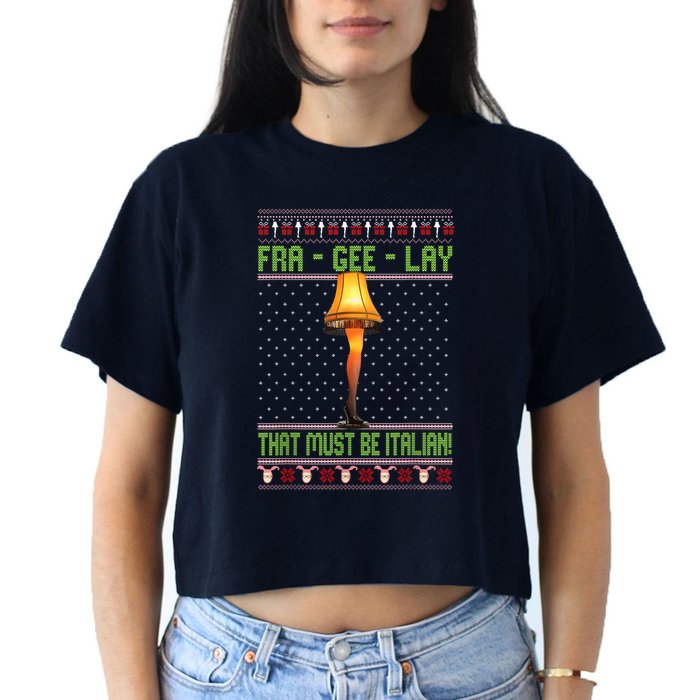 Fra Gee Lay That Must Be Italian Women's Crop Top Tee
