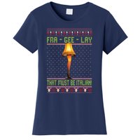 Fra Gee Lay That Must Be Italian Women's T-Shirt