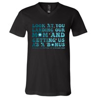 Funny Groovy Look At You Landing Our Mom And Getting Us V-Neck T-Shirt