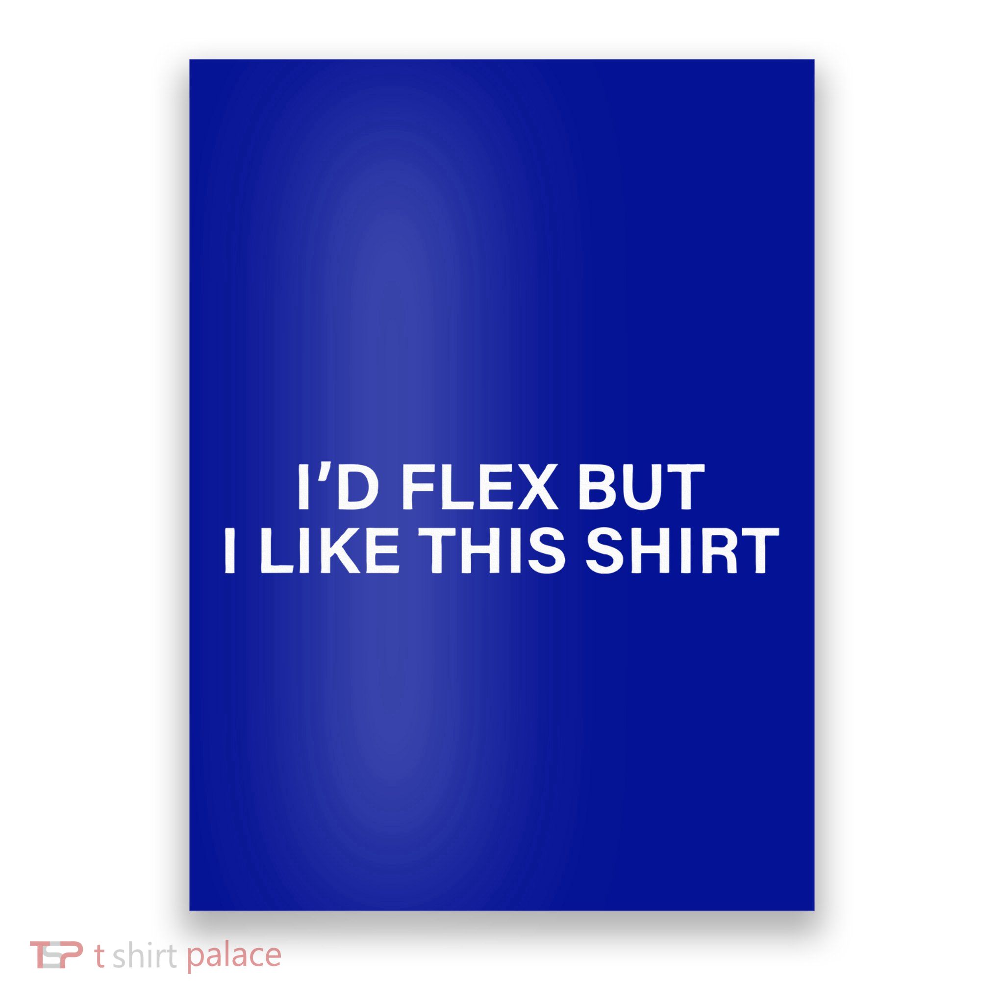Funny Gym Lover ID Flex But I Like This Poster