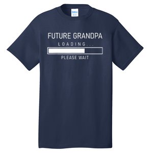 Future Grandpa Loading First Time Grandparent Day Tall T-Shirt