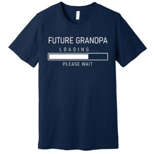 Future Grandpa Loading First Time Grandparent Day Premium T-Shirt