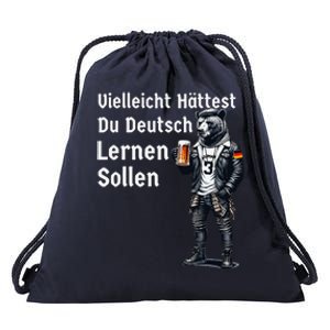 Funny German Maybe You Should Have Learned German Drawstring Bag