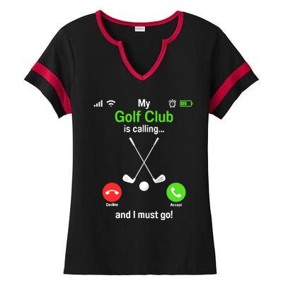 Funny Golfing My Golf Club Is Calling Golf Player Golfers Ladies Halftime Notch Neck Tee