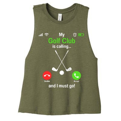 Funny Golfing My Golf Club Is Calling Golf Player Golfers Women's Racerback Cropped Tank