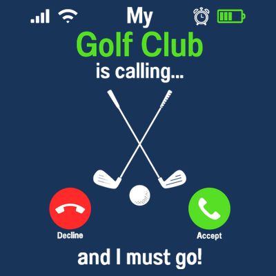 Funny Golfing My Golf Club Is Calling Golf Player Golfers T-Shirt