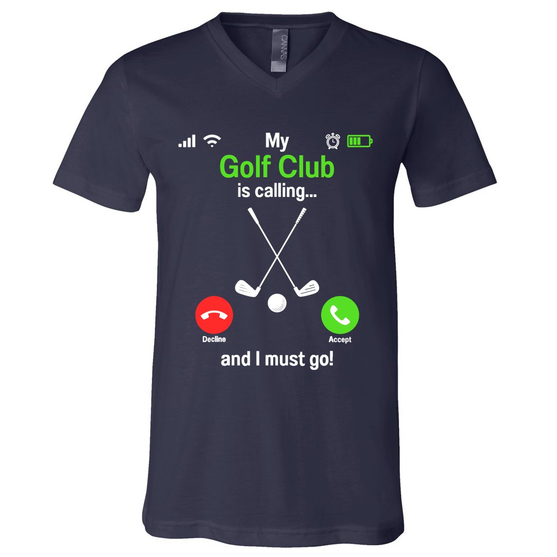 Funny Golfing My Golf Club Is Calling Golf Player Golfers V-Neck T-Shirt