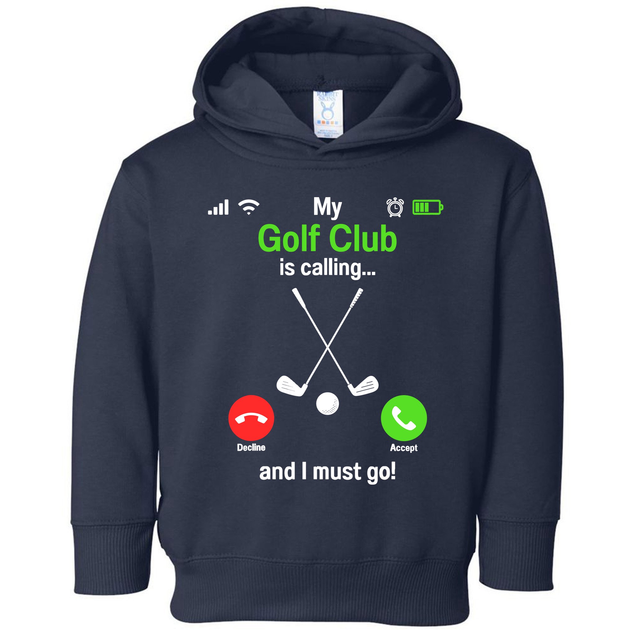 Funny Golfing My Golf Club Is Calling Golf Player Golfers Toddler Hoodie